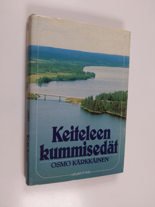 Osmo Kärkkäinen : Keiteleen kummisedät : pienkunnan tulev...