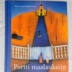 Anna-Liisa Hakkarainen "Portti maalauksiin" -Satu Itkonen - pikkukuva 1