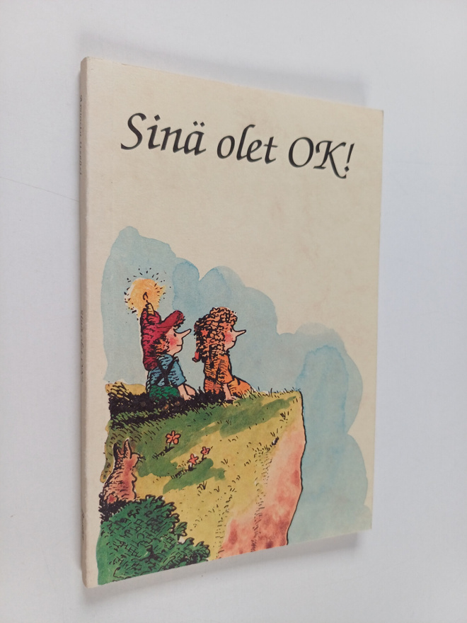 Karen Katafiasz : Sinä olet OK!