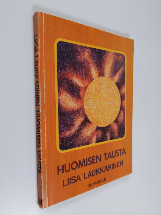 Liisa Laukkarinen : Huomisen tausta