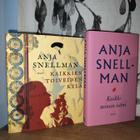 Anja Snellman - Kaikki minun isäni & Kaikkien toiveiden kylä - pikkukuva 1