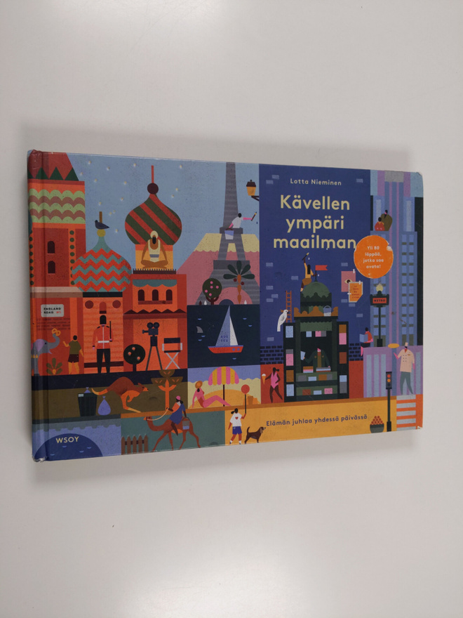 Lotta Nieminen : Kävellen ympäri maailman - Elämän juhlaa...