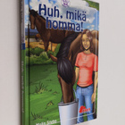 Malin Stehn : Huh, mikä homma! - pikkukuva 1