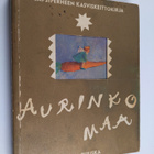 Tuija Ruuska : Aurinkomaa : lapsiperheen kasviskeittokirja - pikkukuva 1