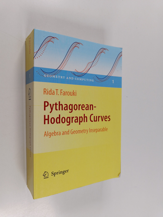 Rida Farouki : Pythagorean-hodograph Curves : Algebra and...