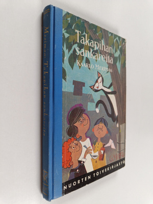 Kaarlo Merimaa : Takapihan sankareita