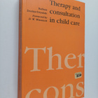 Barbara Dockar-Drysdale : Therapy and consultation in chi... - pikkukuva 1