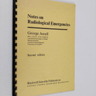 George Ansell : Notes on radiological emergencies - pikkukuva 1