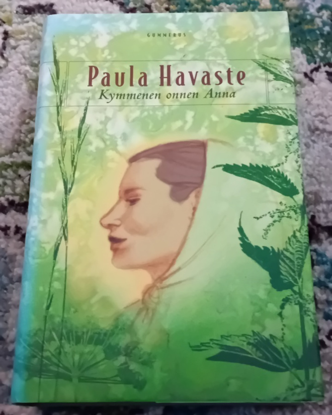 Paula Havaste - Kymmenen onnen Anna