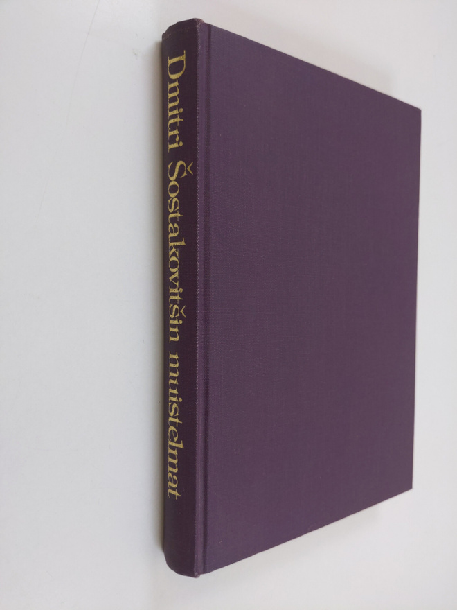 Dmitri Sostakovits : Dmitri Sostakovitsin muistelmat
