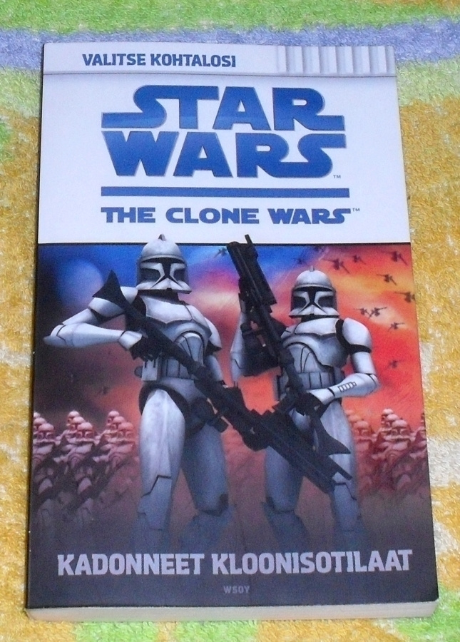 Star Wars The Clone Wars - Kadonneet Kloonisotilaat