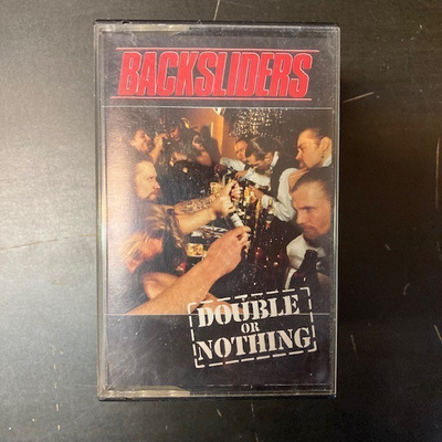 Backsliders - Double Or Nothing C-kasetti