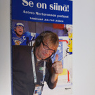 Juha Veli (toim.) Jokinen : Se on siinä! : Antero Mertara... - pikkukuva 1