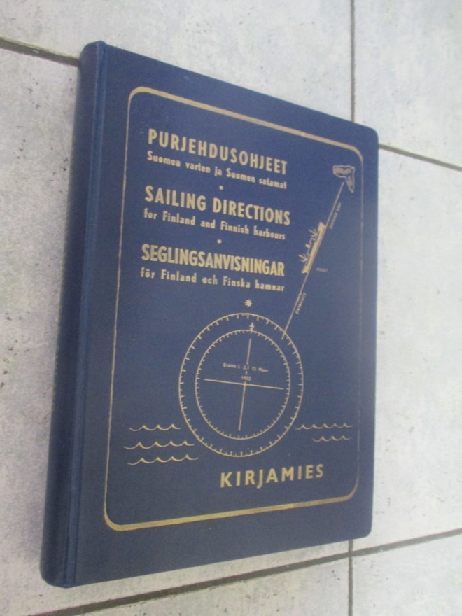 PURJEHDUSOHJEET SUOMEA VARTEN JA SUOMEN SATAMAT + signeeraus