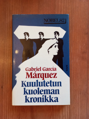 Gabriel Garcia Marquez Kuulutetun Kuoleman Kronikka