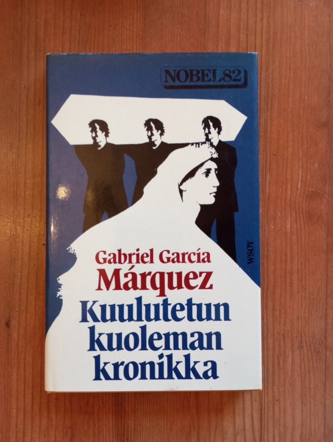 Gabriel Garcia Marquez Kuulutetun Kuoleman Kronikka