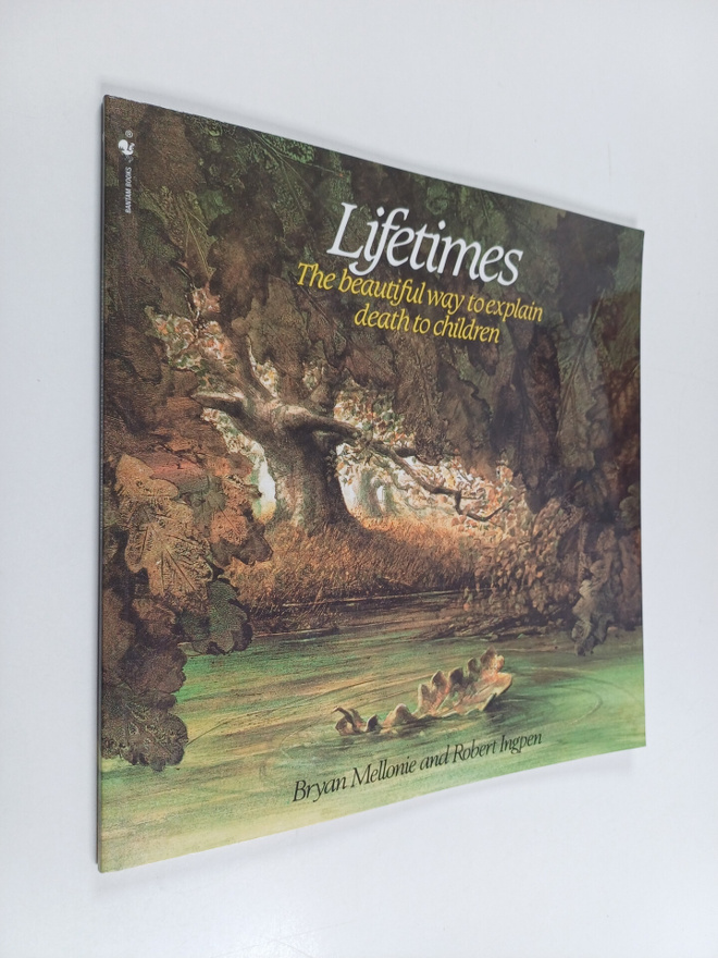 Bryan Mellonie : Lifetimes - The Beautiful Way to Explain...