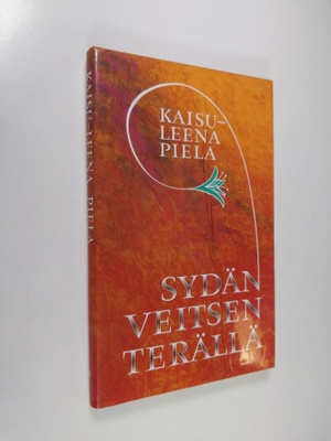 Kaisu-Leena Piela : Sydän veitsenterällä
