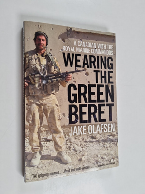 Jake Olafsen : Wearing the Green Beret - A Canadian With ...