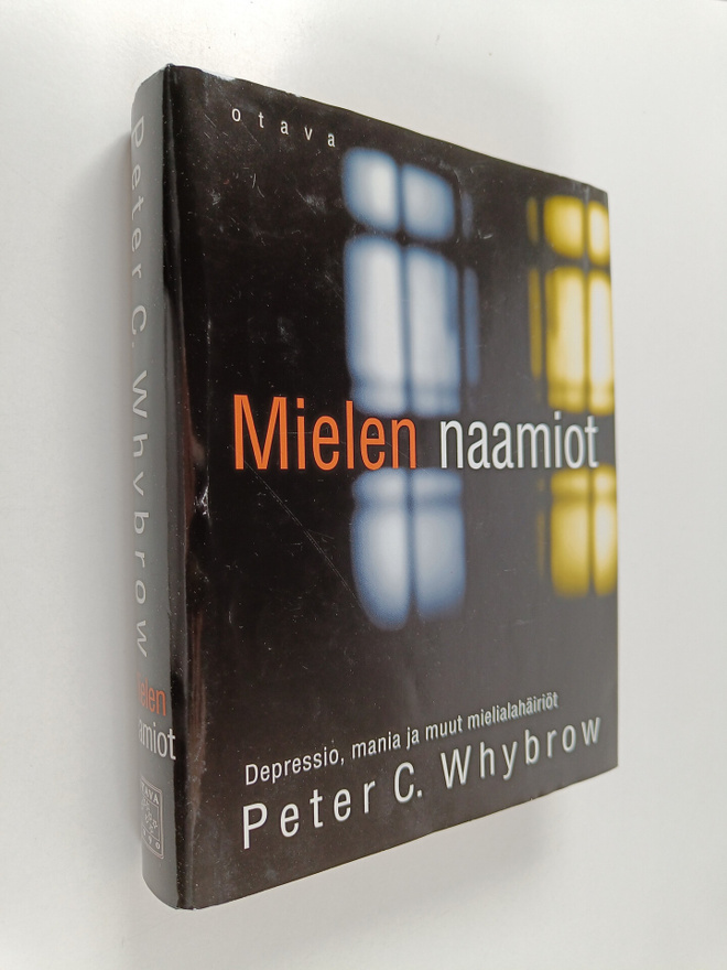 Peter C. Whybrow : Mielen naamiot : depressio, mania ja m...
