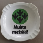 Vanha K-ryhmän Muista metsää tuhkakuppi - pikkukuva 1