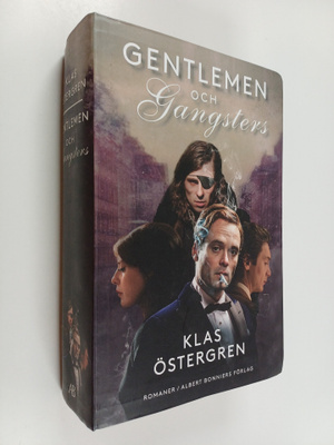 Klas Östergren : Gentlemen och Gangsters
