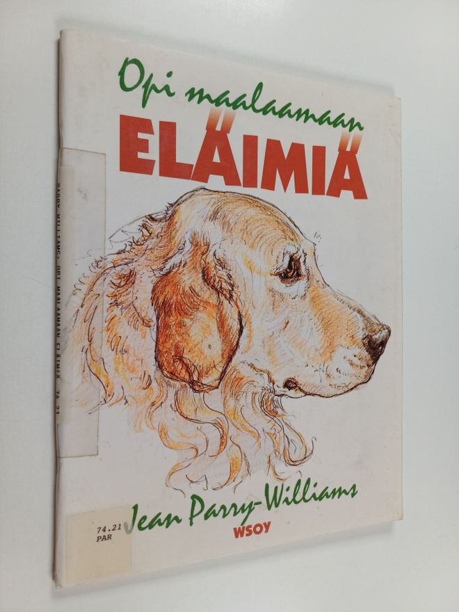 Jean Parry-Williams : Opi maalaamaan : eläimiä