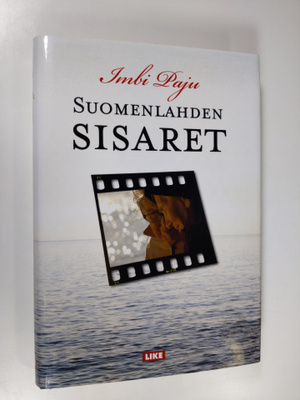 Imbi Paju : Suomenlahden sisaret : kun katsoo toisen tusk...