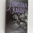 Margaret Stohl ym. : Lumoava kaaos - pikkukuva 1
