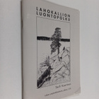 Soili Vuorinen : Lahokallion luontopolku - pikkukuva 1