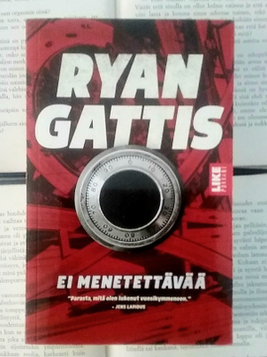 Ryan Gattis - Ei menetettävää (pokkari)