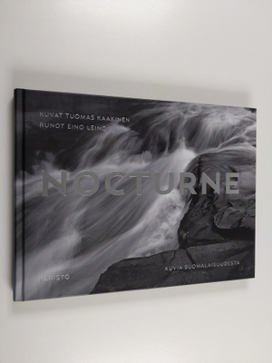 Tuomas Kaakinen : Nocturne : kuvia suomalaisuudesta