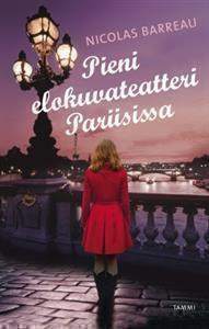 KIRJA Pieni elokuvateatteri Pariisissa NICOLAS BARREAU