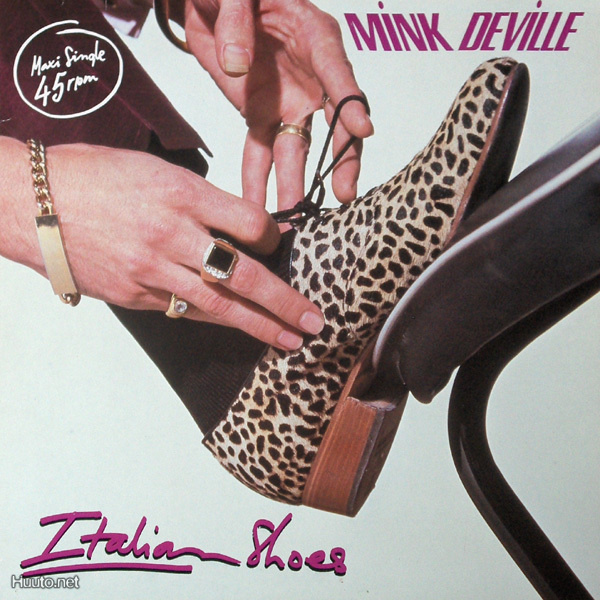 MINK DEVILLE :: ITALIAN SHOES/PRIDE AND JOY:VINYYLI 12" 1985