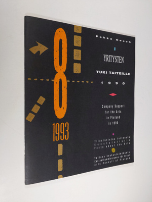 Pekka Oesch : Yritysten tuki taiteille 1990 = Company sup...