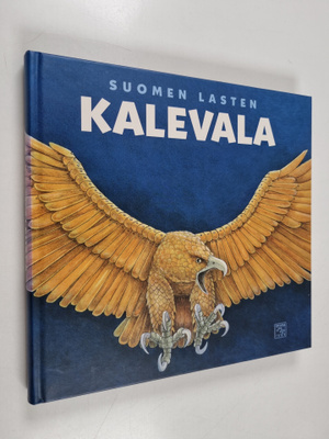 Kirsti Mäkinen : Suomen lasten Kalevala