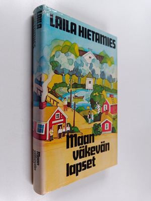 Laila Hietamies : Maan väkevän lapset