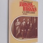Pertti Karkama : Järkevä rakkaus : J. V. Snellman kertojana - pikkukuva 1