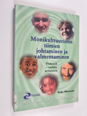 Reijo Maunula : Yhdessä, vaikka erilaisina : monikulttuur...
