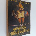 Imam Raguza : Moskovan hirmuvaltias - pikkukuva 1