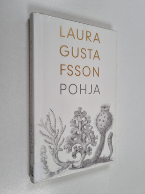 Laura Gustafsson : Pohja