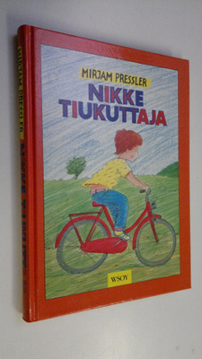 Mirjam Pressler : Nikke Tiukuttaja