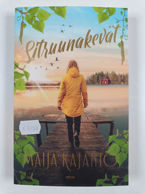 Maija Kajanto : Sitruunakevät