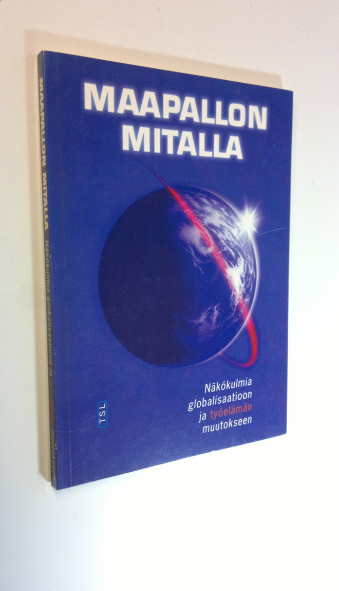 Jorma (toim.) Turunen : Maapallon mitalla : näkökulmia gl...
