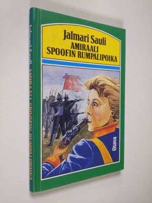 Jalmari Sauli : Amiraali Spoofin rumpalipoika : historial...