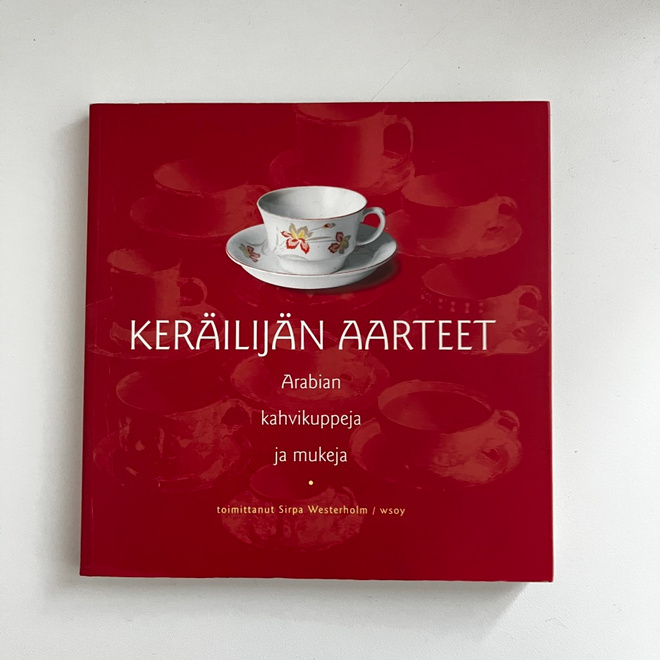 Keräilijän aarteet - Arabian kahvikuppeja ja mukeja