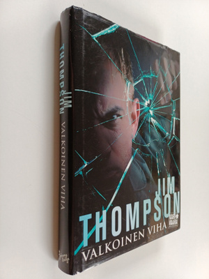 Jim Thompson : Valkoinen viha