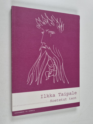 Ilkka Taipale : Koetetut teot