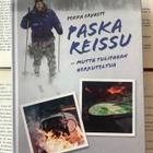 Pekka Ervasti - Paska reissu: mutta tulipahan herkuteltua - pikkukuva 1