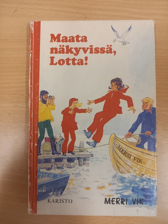 Merri Vik: Maata näkyvissä, Lotta!